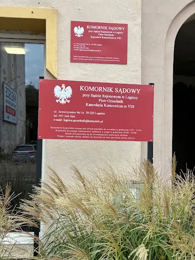 Komornik Sądowy przy Sądzie Rejonowym w Legnicy Piotr Grzechnik Kancelaria Komornicza nr VIII w Legnicy